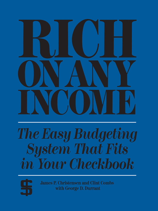 Title details for Rich on any Income by James P. Christensen - Available